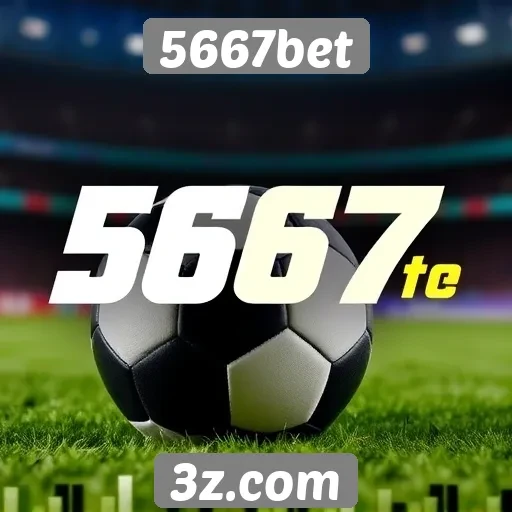 Apostas esportivas em alta no site 5667bet